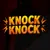 Knock Knock